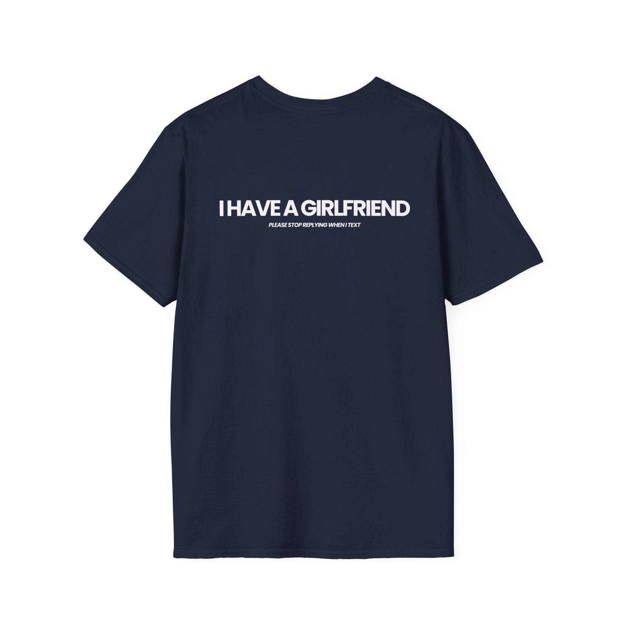 I HAVE A GIRLFRIEND