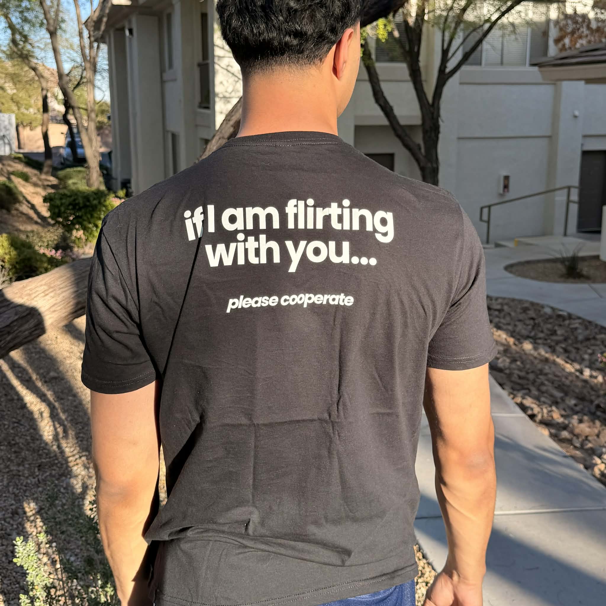 if I am flirting with you... please cooperate